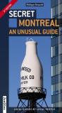 Secret Montreal - An Unusual Guide (2nd Edition) - Preview