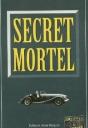 Secret Mortel - Preview
