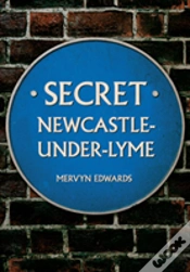 Capa do artigo Secret Newcastle-Under-Lyme