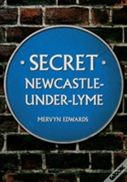 Capa do artigo Secret Newcastle-Under-Lyme