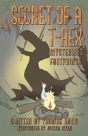 Secret Of A T-Rex - Preview