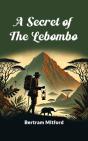 Secret Of The Lebombo - Preview