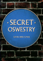 Secret Oswestry - Preview