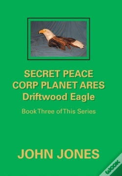 Capa do artigo Secret Peace Corp Planet Ares Driftwood Eagle