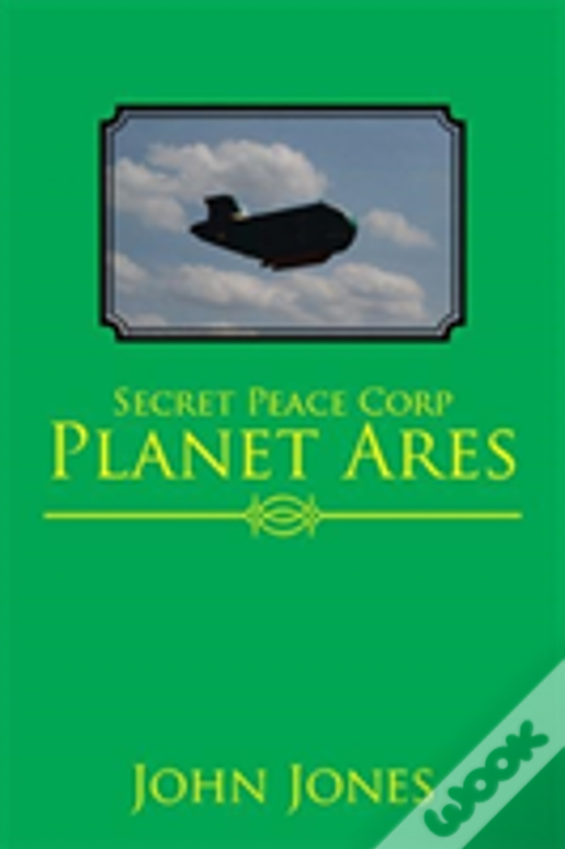 Secret Peace Corp Planet Ares