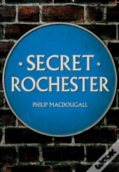Secret Rochester