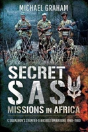 Secret Sas Missions In Africa - Preview