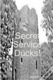 Capa do artigo Secret Service Ducks!