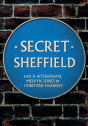 Secret Sheffield - Preview