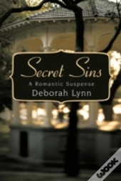 Secret Sins: A Romantic Suspense