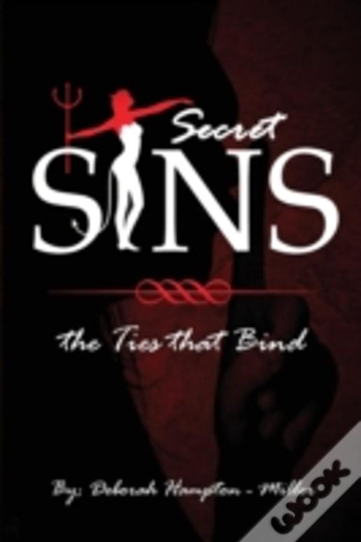 Secret Sins: The Ties That Bind