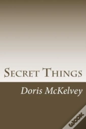 Secret Things