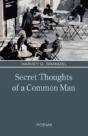 Secret Thoughts Of A Common Man - Preview