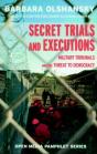 Secret Trials And Executions - Preview