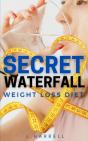 Secret Waterfall Weight Loss Diet - Preview