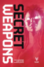 Secret Weapons - Preview