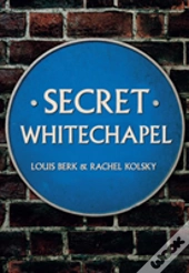 Secret Whitechapel