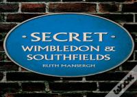Secret Wimbledon & Southfields