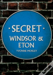 Secret Windsor & Eton