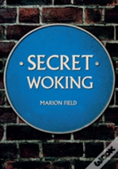 Secret Woking