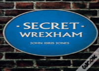 Secret Wrexham