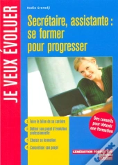 Secretaire, Assistante : Se Former Pour Progresser
