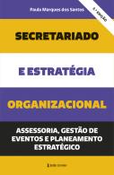 Secretariado e Estratégia Organizacional