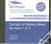 Secretariat Bac Pro 1re Et Terminale Professionnelles Corriges Et Fichiers Eleves Des T.1 Et 2 Cd-Rom