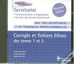 Capa do artigo Secretariat Bac Pro 1re Et Terminale Professionnelles Corriges Et Fichiers Eleves Des T.1 Et 2 Cd-Rom