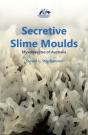 Secretive Slime Moulds - Preview