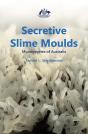Secretive Slime Moulds - Preview