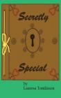 Secretly Special - Preview