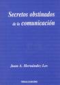Secretos Obstinados De La Comunicación - Preview