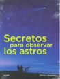 Secretos Para Observar Los Astros - Preview