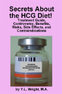 Secrets About The Hcg Diet! Treatment Guide, Controversy, Benefits, Risks, Side Effects, And Contraindications - Preview