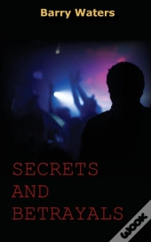 Secrets And Betrayals