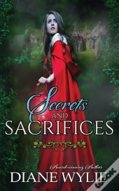Secrets And Sacrifices