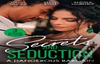 Secrets And Seduction: A Dangerous Bargain