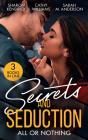 Secrets And Seduction: All Or Nothing - Preview