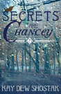 Secrets Are Chancey - Preview