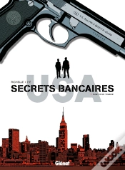 Capa do artigo Secrets Bancaires Usa Tome 1 ; Mort D