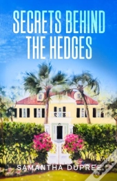 Secrets Behind The Hedges
