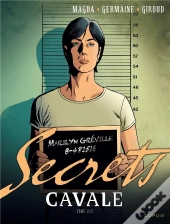 Secrets ; Cavale Tome 2