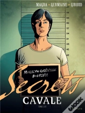 Capa do artigo Secrets ; Cavale Tome 2