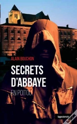Capa do artigo Secrets D'Abbaye En Poitou