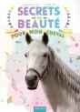 Secrets De Beauté Pour Mon Cheval - Preview