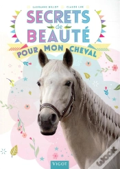 Capa do artigo Secrets De Beauté Pour Mon Cheval