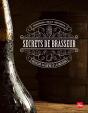 Secrets De Brasseur ; Réussir Sa Bière À La Maison - Preview