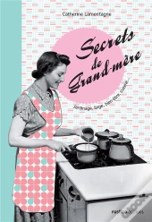 Secrets De Grands-Meres, Secrets De Grands-Peres