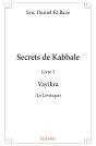 Secrets De Kabbale - Livre 3 : Vayikra (Le Lévitique) - Preview
